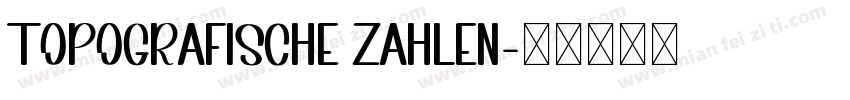 Topografische Zahlen字体转换